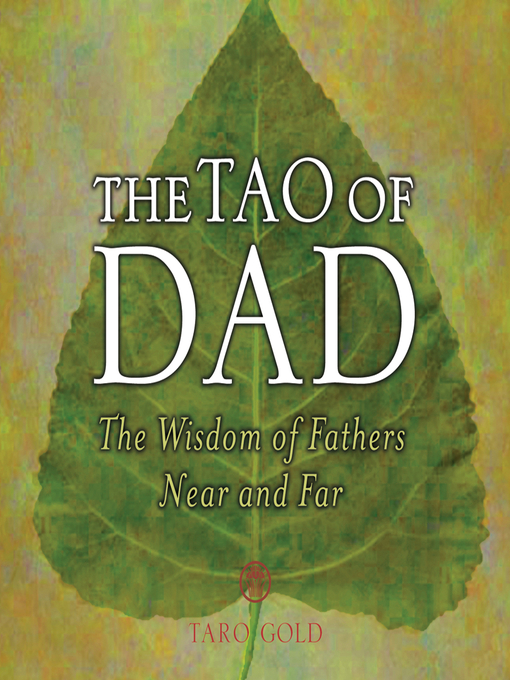 Title details for The Tao of Dad by Taro Gold - Available